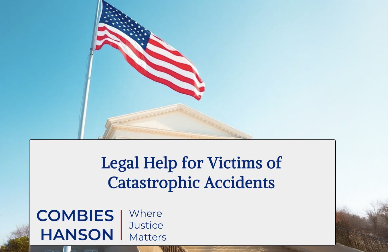 Legal Help for Victims of Catastrophic Accidents