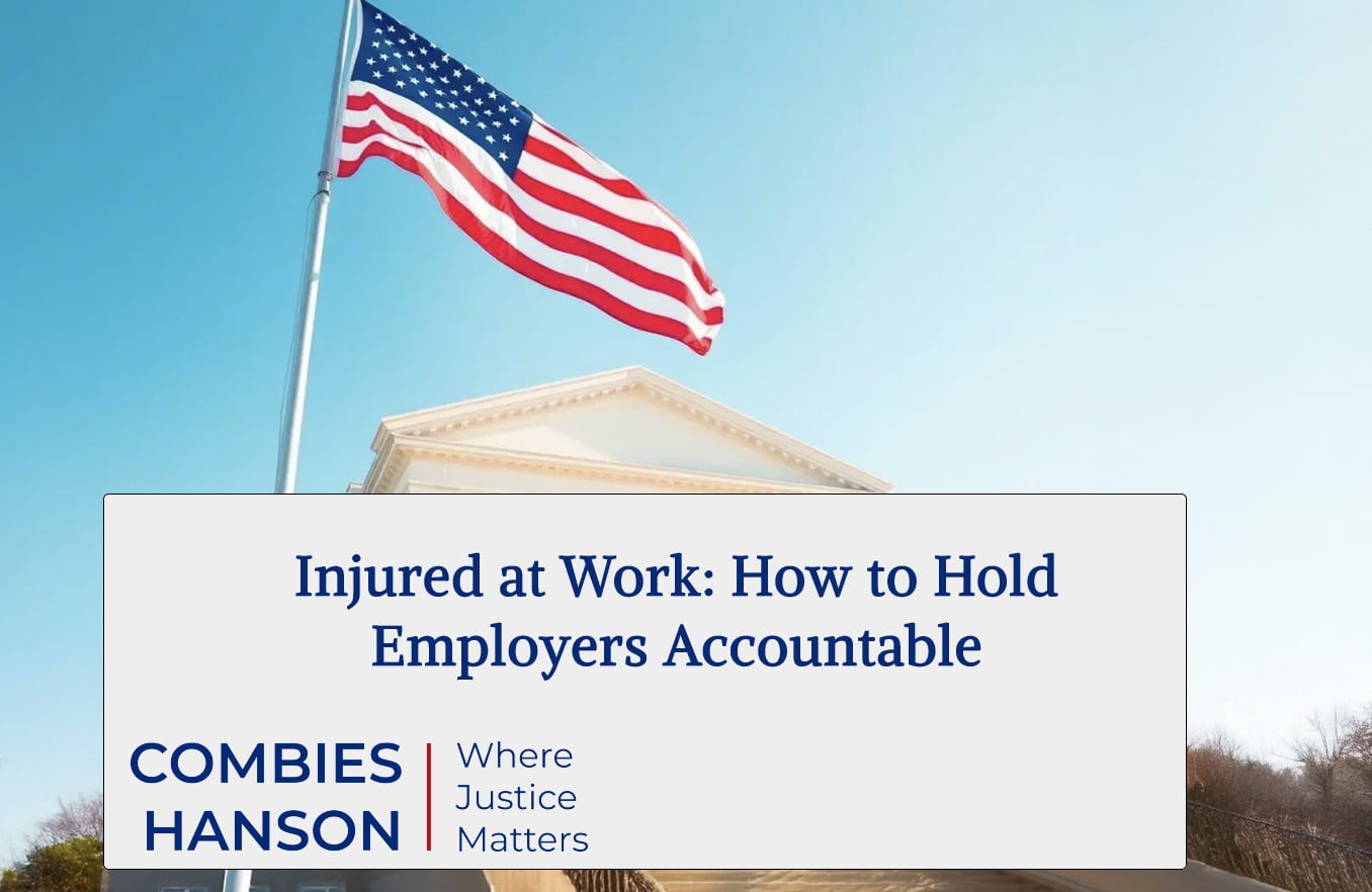 Injured at Work: How to Hold Employers Accountable