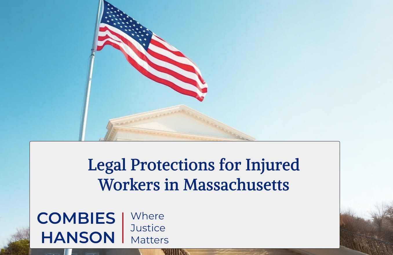Legal Protections for Injured Workers in Massachusetts
