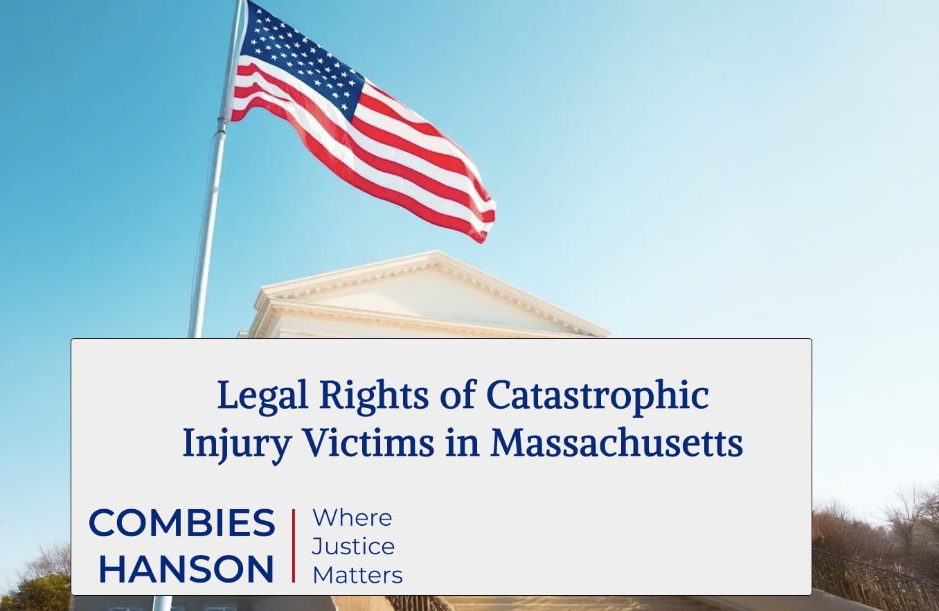 Legal Rights of Catastrophic Injury Victims in Massachusetts